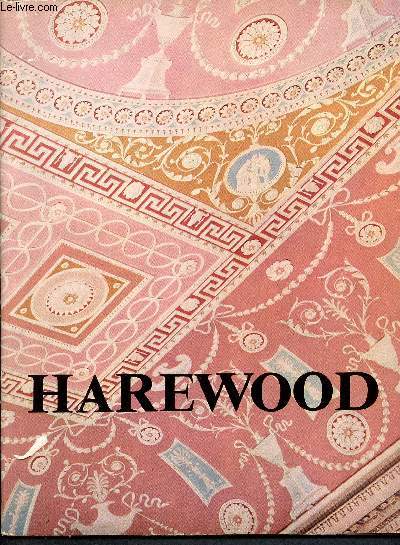 Harewood - a new guide to the yorkshire seat of the earls of harewood