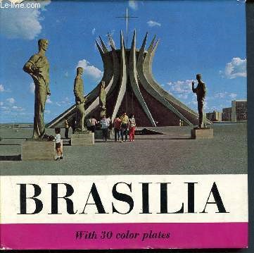 Brasilia - with 30 color plates