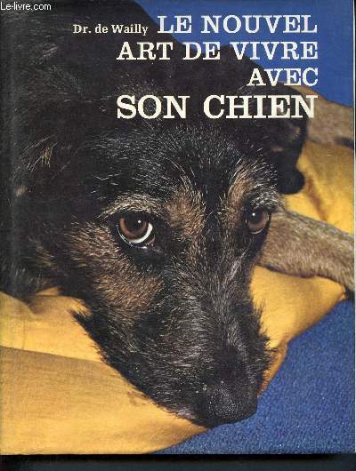 Le nouvel art de vivre avec son chien