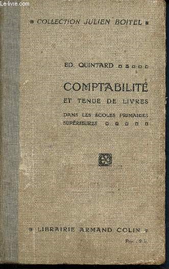 Comptabilit et tenue de livres dans les coles primaires suprieures - Collection julien boitel - 12me dition