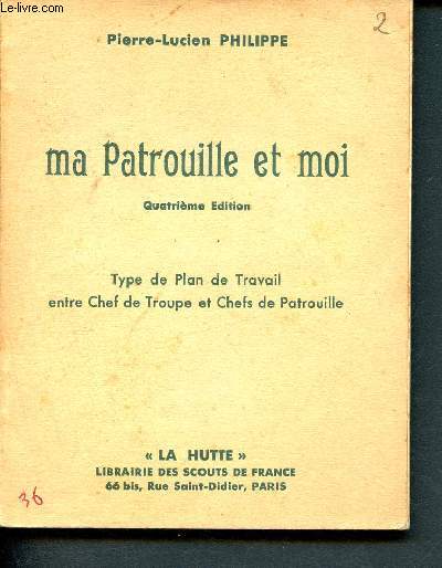 Ma patrouille et moi - 4me dition- type de plan de travail entre chef de troupe et chefs de patrouille