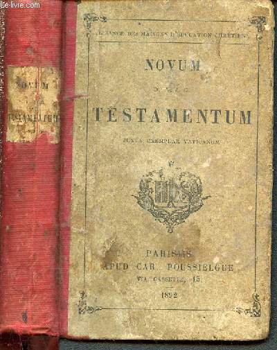 Novum testamentum - juxta exemplar vaticanum - D.N.J.C.- alliance des maisons d'ducation chrtienne
