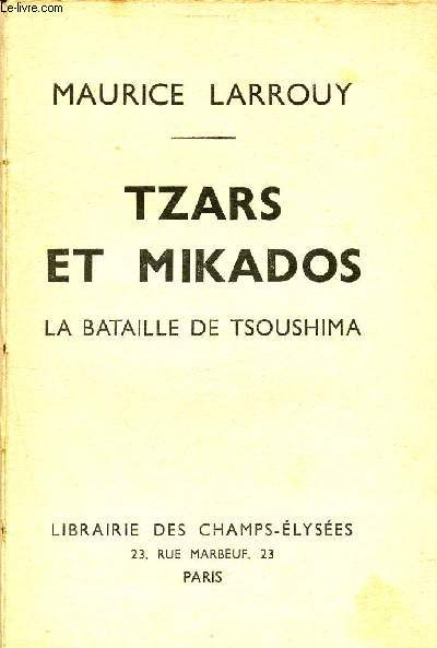 Tzars et mikados - La bataille de tsoushima