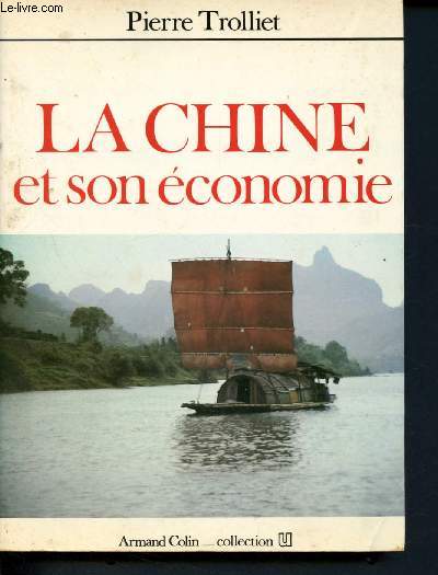 La chine et son conomie - Collection U