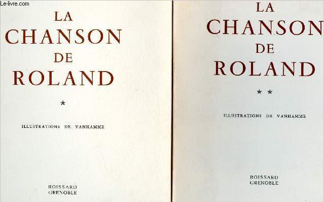 La chanson de roland - 2 volumes : tome 1 et tome 2