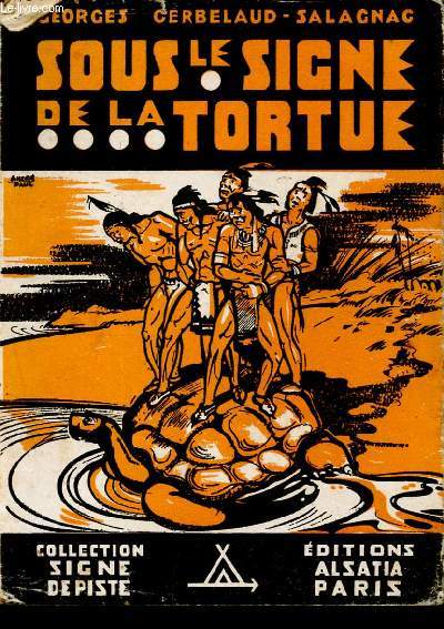 Sous le signe de la tortue - Lgende indenne- collection signe de piste