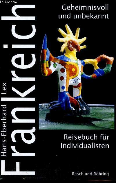 Frankreich - geheimnisvoll und unbekannt - reisebuch fur individualisten