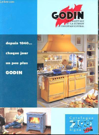 Godin - le chauffage et la cuisson le chauffage central - catalogue 2001
