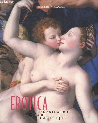 Erotica : une anthologie littraire et artistique