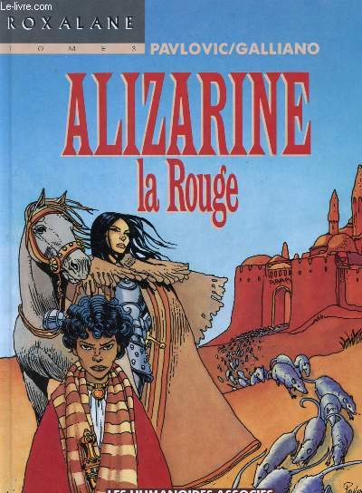 Roxalane - Tome 3 - alizarine la rouge