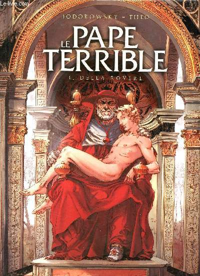 Le pape terrible - tome 1 Della rovere