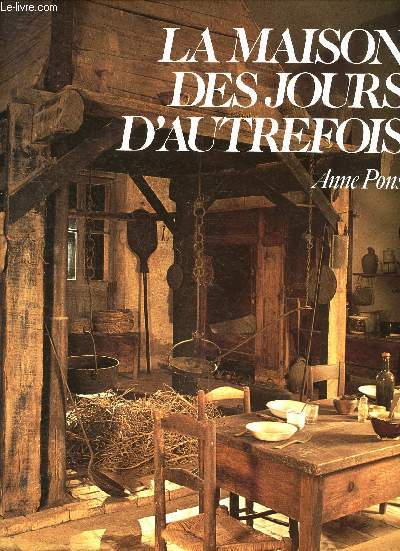 La maison des jours d'autrefois