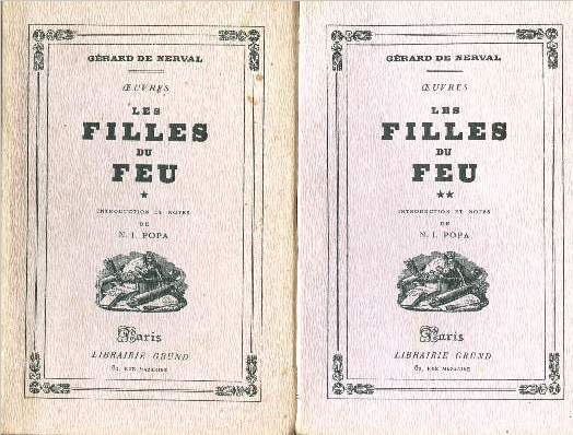 Oeuvres - Les filles du feu - 2 volumes : tome 1 et tome 2