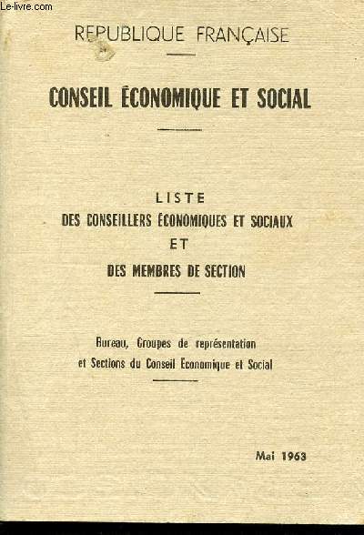Conseil conomique et social - liste des conseillers conomiques et sociaux et des membres de sections - Mai 1963 - rpublique franaise
