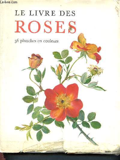 Le livre des roses - collection isis