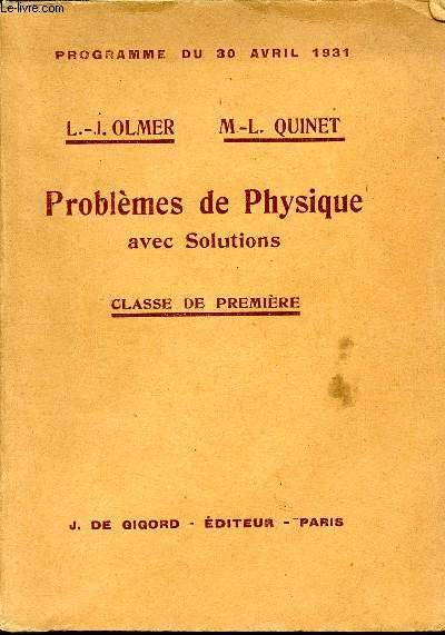 Problmes de physique avec solutions - classe de premire - programme du 30 avril 1931 - 3me dition