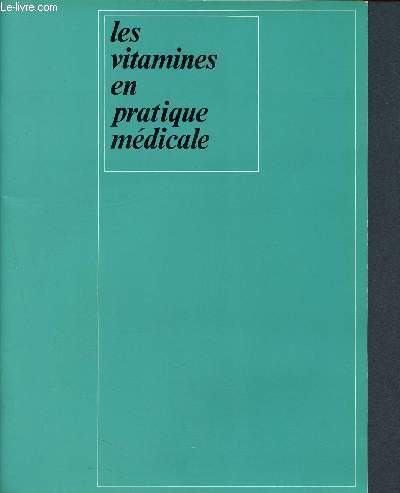 Les vitamines en pratique mdicale - brochure