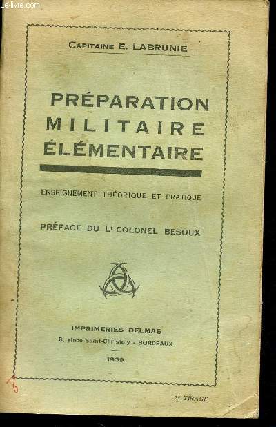 Prparation militaire elementaire - enseignement thorique et pratique