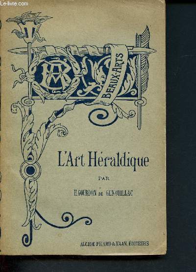 L'art hraldique - bibliothque de l'enseignement des beaux-arts