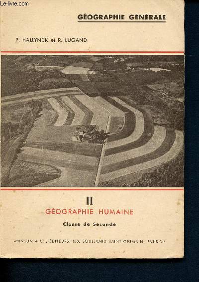 Gographie gnrale - II - gographie humaine - classe de seconde