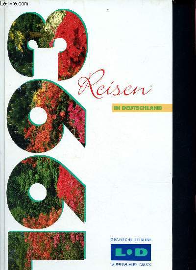 Reisen in deutschland 1993- deutschland und europa - Grafische betriebe- laupenmuhlen druck -