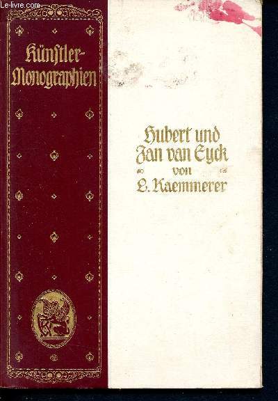 Hubert und jan van eyck von Kaemmerer - Knstler monographien