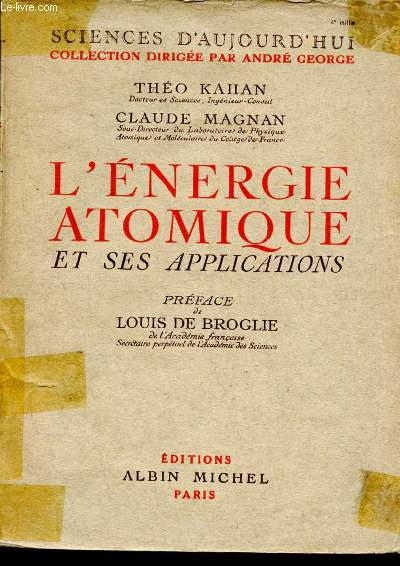 L'energie atomique et ses applications - Collection sciences d'aujourd'hui