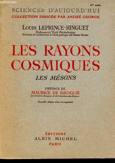 Les rayons cosmiques - Les msons - Collection sciences d'aujourd'hui