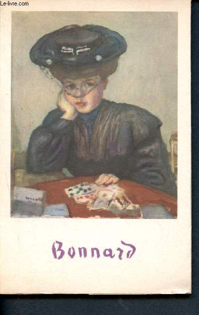 Bonnard - 18eme volume de la bibliothque aldine des arts