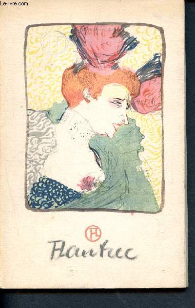Les lithographies de Toulouse-Lautrec -3me volume de la bibliothque aldine des arts