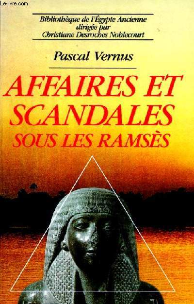 Affaires et scandales sous les Ramss - bibliothque de l'egypte ancienne