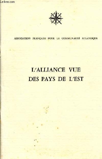 L'alliance vue des pays de l'est - sminaire de l'AFCA- universit royaumont 10-11 mai 1980