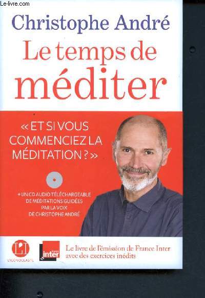 Le temps de mditer + CD audio