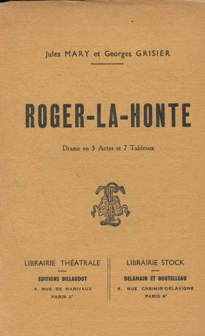 Roger-la-honte - drame en 5 actes et 7 tableaux