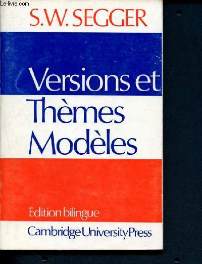 Versions et themes modeles - editions bilingue- french renderings of english passages set in modern language scholarship examinations at oxford and cambridge