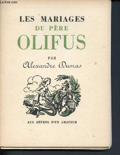 Les mariages du pere olifus
