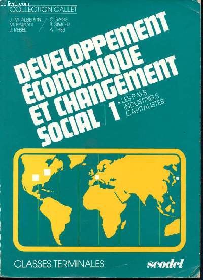 Dveloppement economique et changement social n1 : les pays industriels capitalistes. classes terminales