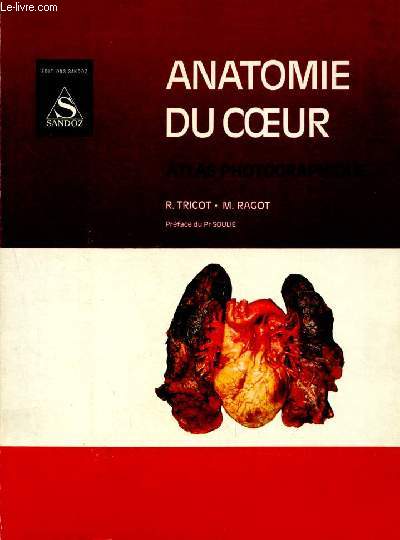 Anatomie du coeur - atlas photographique