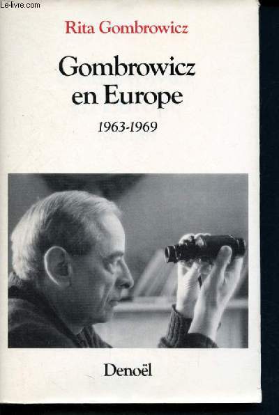 Gombrowicz en europe 1963-1969