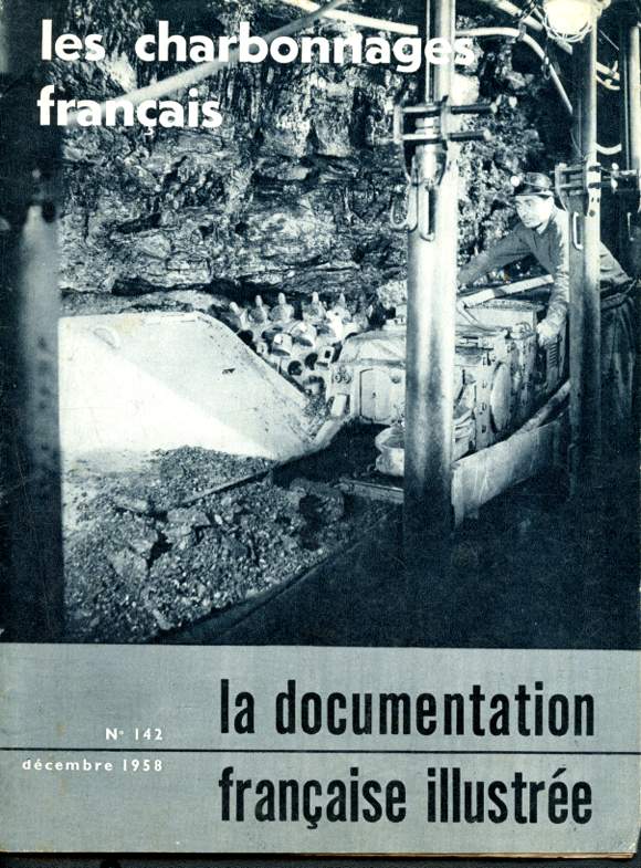La documentation franaise illustre - N142 decembre 1958 - les charbonnages franais - l'industrie houillre en france- le cerchar - l'avenir du charbon...