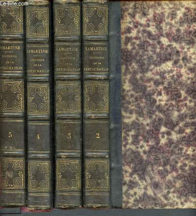 Histoire de la restauration - 4 volumes : tome 2 - 3 - 4 - 5 - du livre dixieme au livre trente troisieme