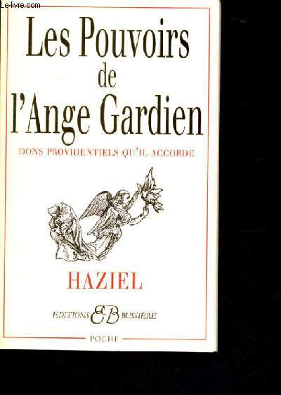 Les pouvoirs de l'ange gardien -dons providentiels qu'il accorde