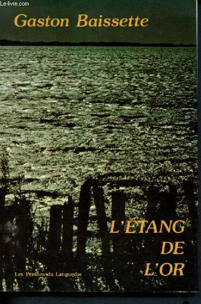 L'etang de l'or - roman