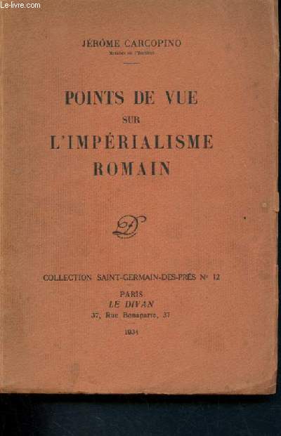 Points de vue sur l'imperialisme romain - collection saint germain des pres N12