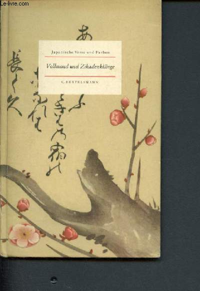 Vollmond und zikadenklange - Japanische verse und farben + 9 cartes postales de sogetsu ikebana