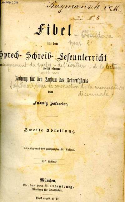 Fibel fur ben sprech schreib leseunterricht - nebst einem Anhang fr den Aufbau des Zehnersystems - zweite abteilung
