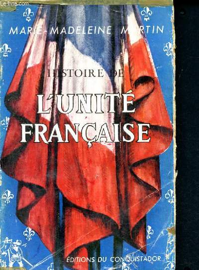 Histoire de l'unit franaise - la formation moral de la france