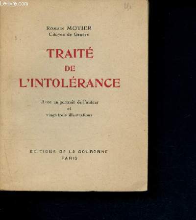 Trait de l'intolerance - avec un portrait de l'auteur et 23 illustrations