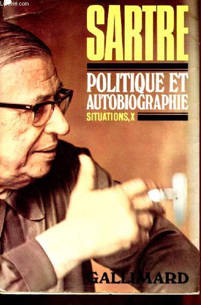 Politique et autobiographie - situations, X