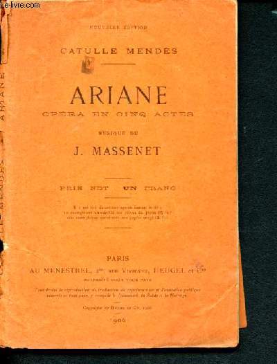Ariane - opéra en cinq actes- musique de j. massenet